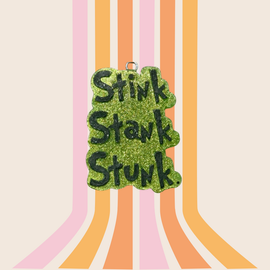 Stink Stank Stunk